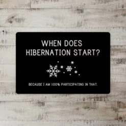 When Does Hibernation Start 27x18 Floor Mat -Michaels Shop D518150S 2