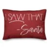 Santa Saw That 14x20 Throw Pillow -Michaels Shop D518180S 1